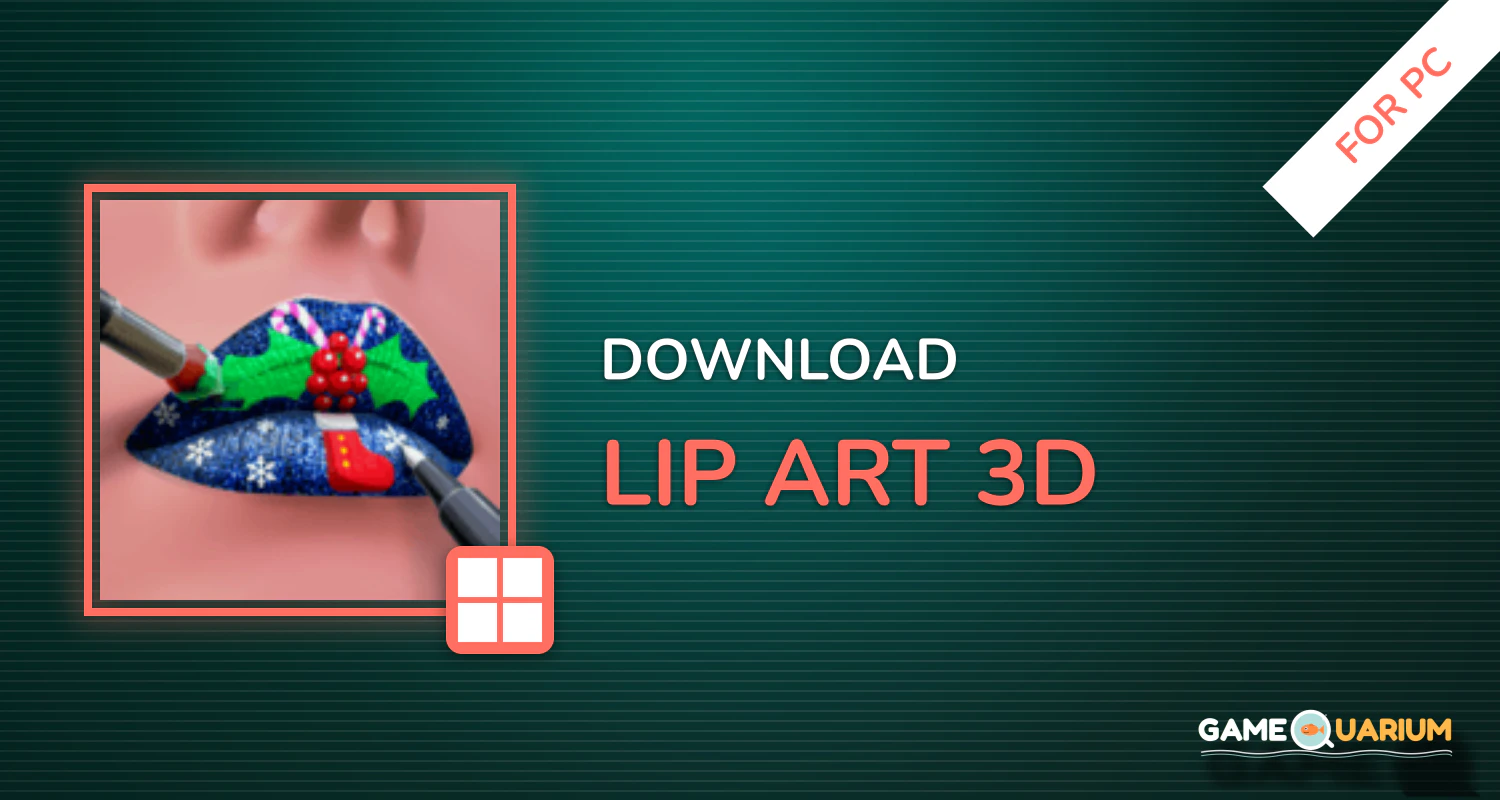 Lip Art 3D for PC Lip Art 3D for PC