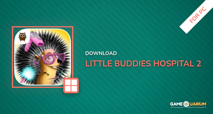 Little Buddies Hospital 2 for PC Little Buddies Hospital 2 for PC