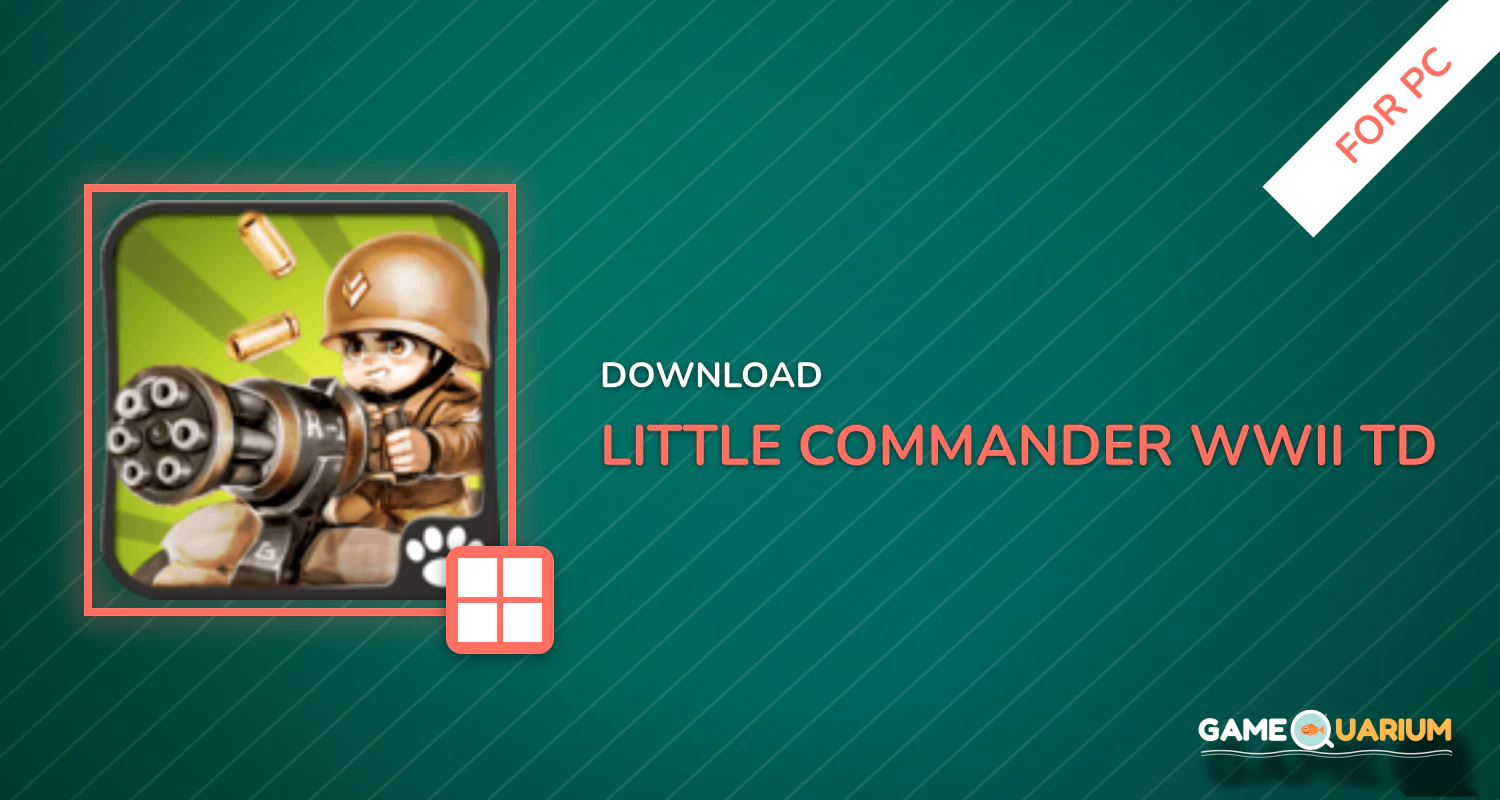 Little Commander - WWII TD for PC