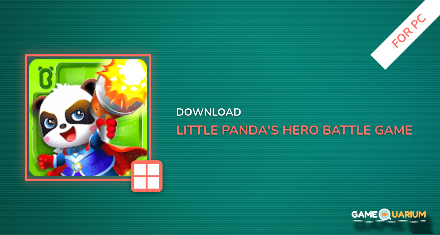 Little Panda's Hero Battle Game for PC Little Panda's Hero Battle Game for PC