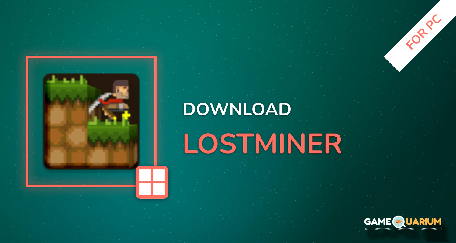 LostMiner for PC LostMiner for PC
