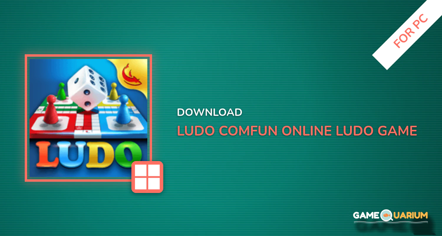 Ludo Comfun-Online Ludo Game Friends Live Chat for PC Ludo Comfun-Online Ludo Game Friends Live Chat for PC