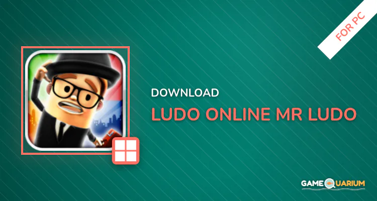 Ludo Online (Mr Ludo) for PC