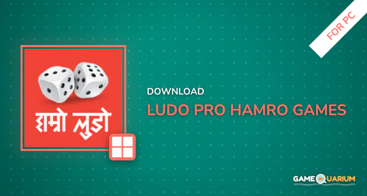 Ludo Pro - Hamro Games for PC