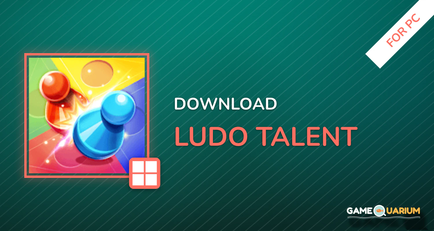 Ludo Talent for PC Ludo Talent for PC