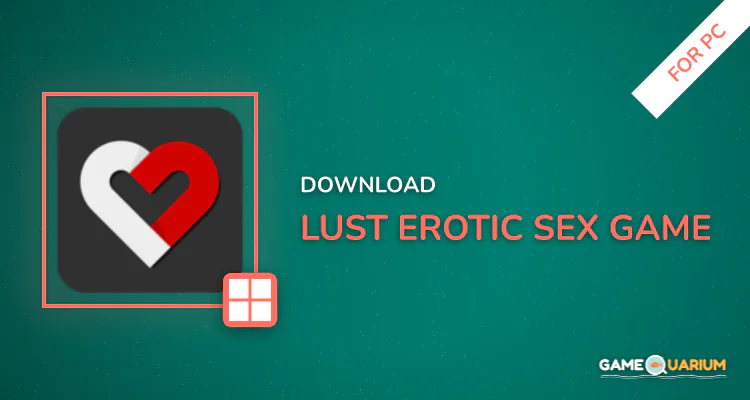 Lust - Erotic Sex Game for PC