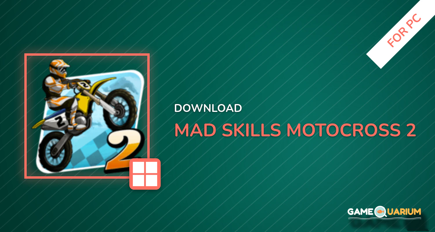 Mad Skills Motocross 2 for PC Mad Skills Motocross 2 for PC