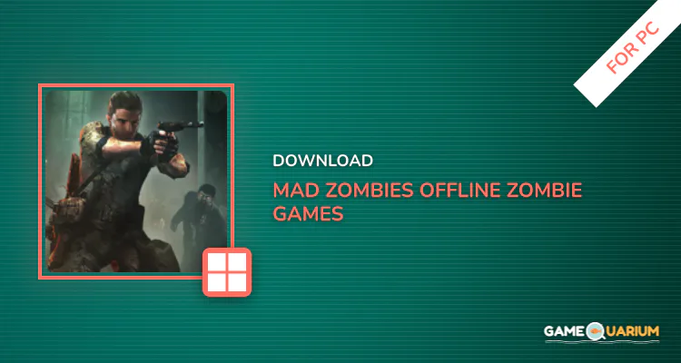 MAD ZOMBIES : Offline Zombie Games for PC