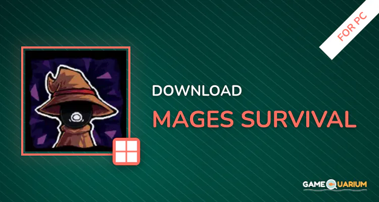 Mages Survival for PC Mages Survival for PC