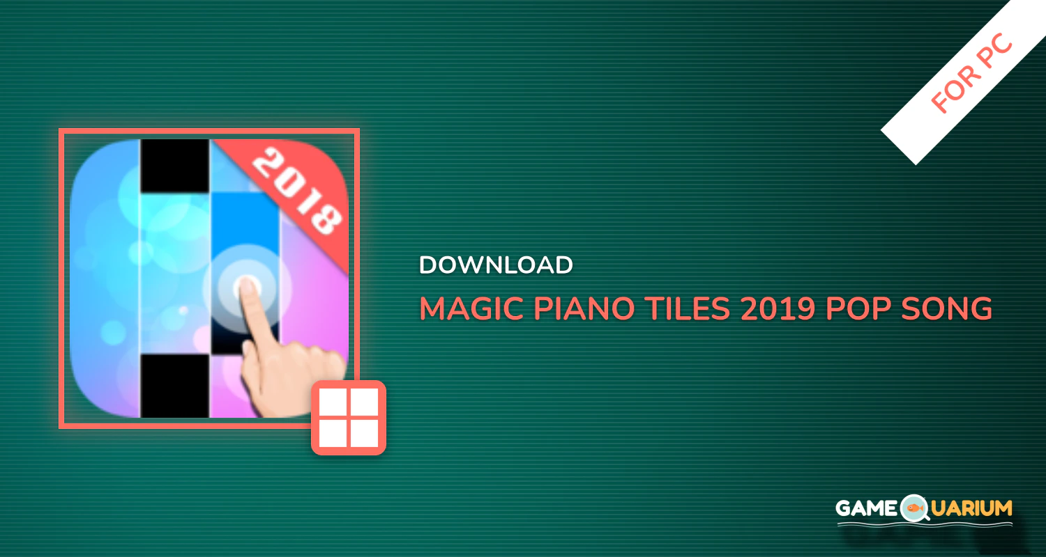 Magic Piano Tiles 2019: Pop Song - Free Music Game for PC Magic Piano Tiles 2019: Pop Song - Free Music Game for PC