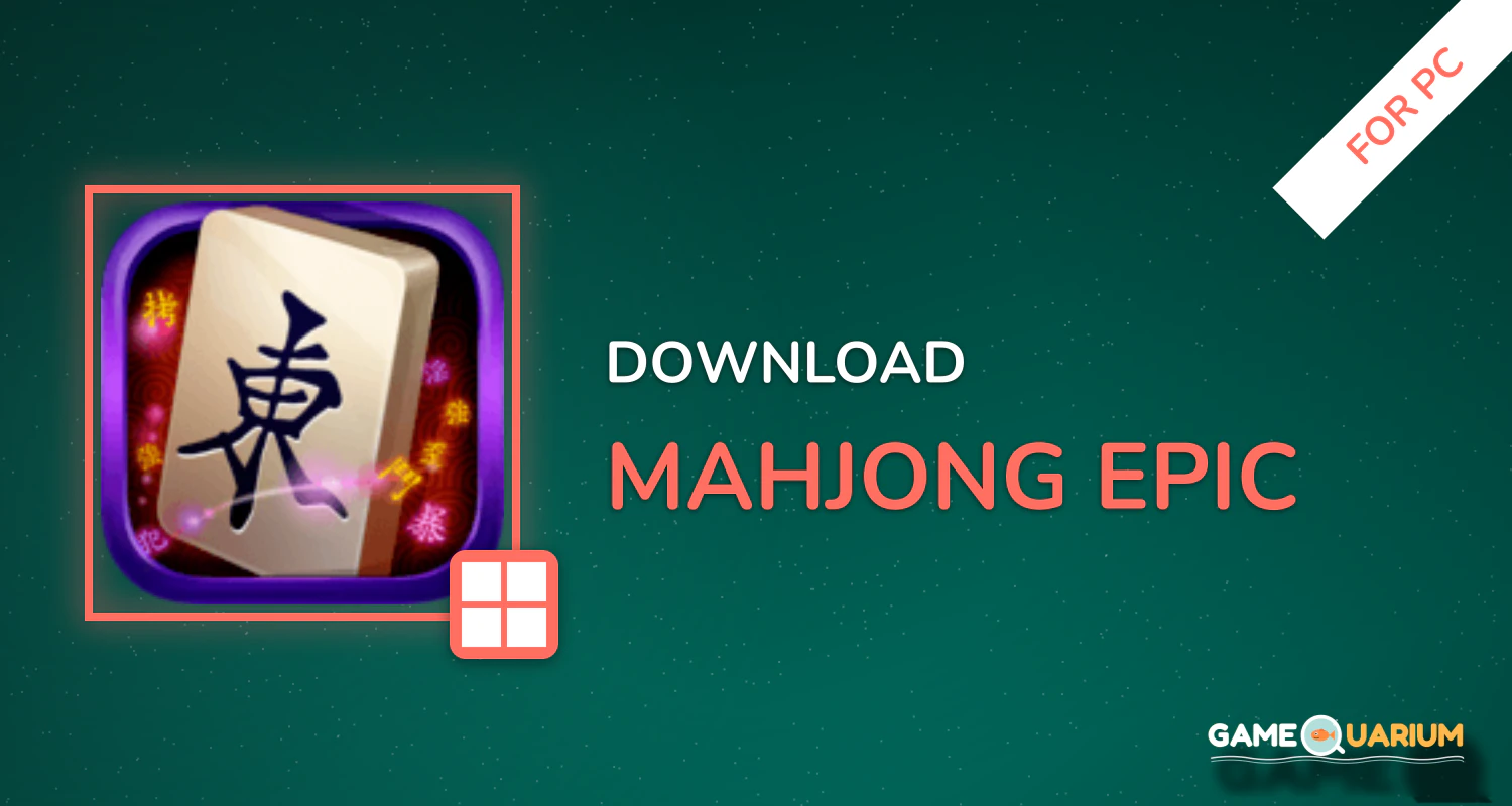 Mahjong Epic for PC