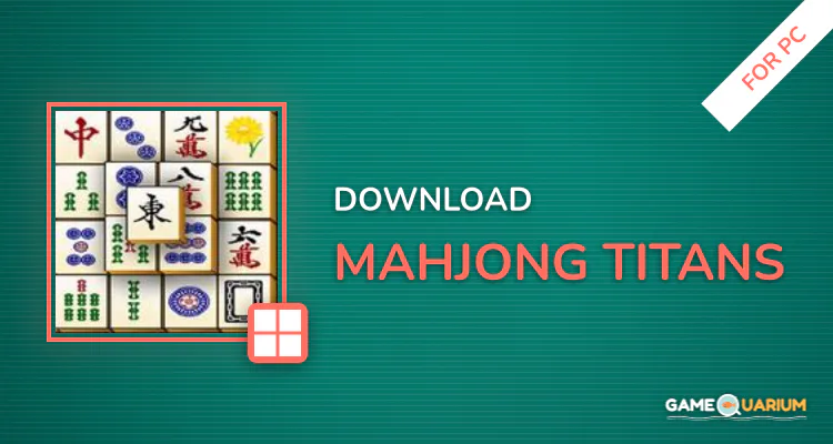 Mahjong Titans for PC