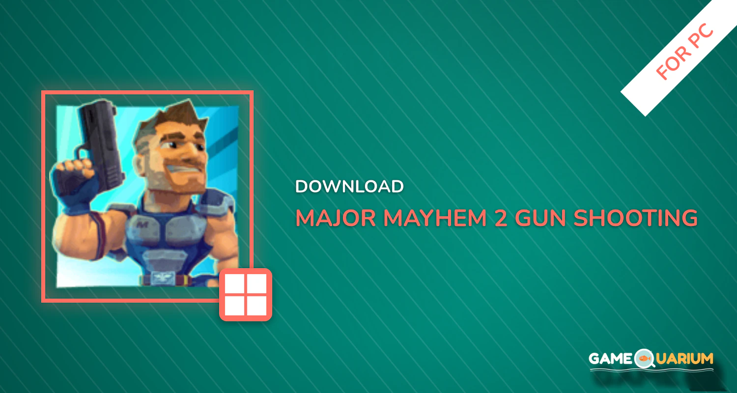 Major Mayhem 2 - Gun Shooting Action for PC Major Mayhem 2 - Gun Shooting Action for PC