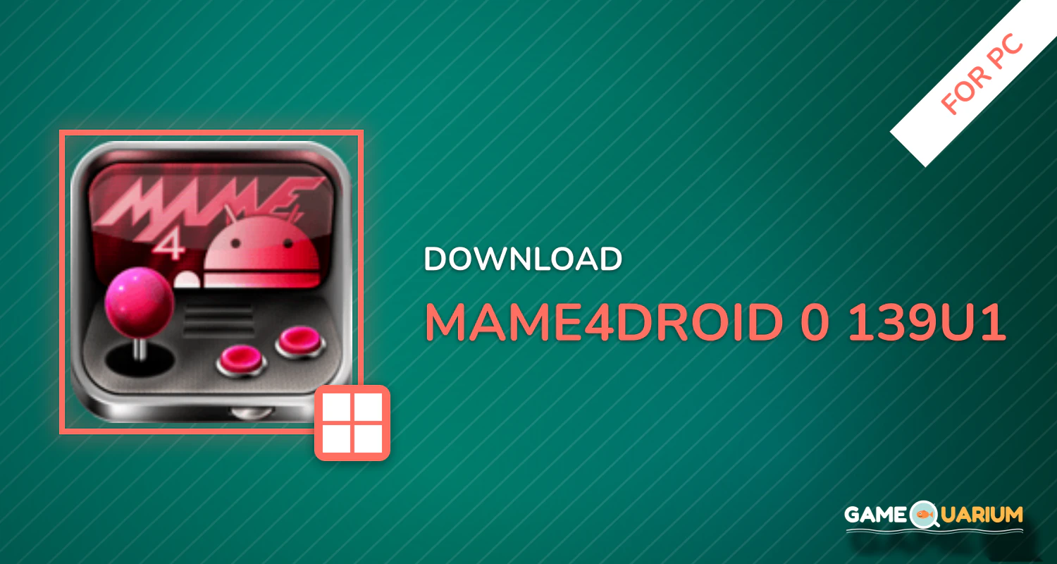 MAME4droid  (0.139u1) for PC