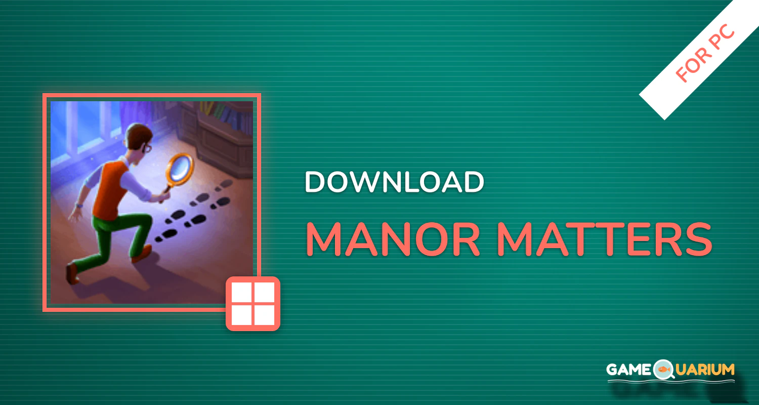 Manor Matters for PC Manor Matters for PC