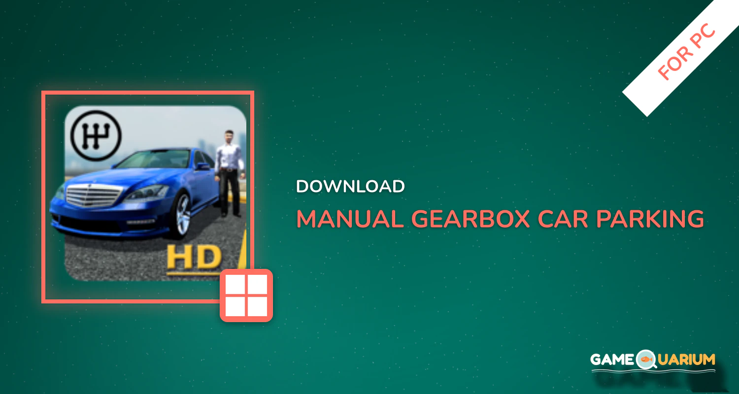 Manual gearbox Car parking for PC