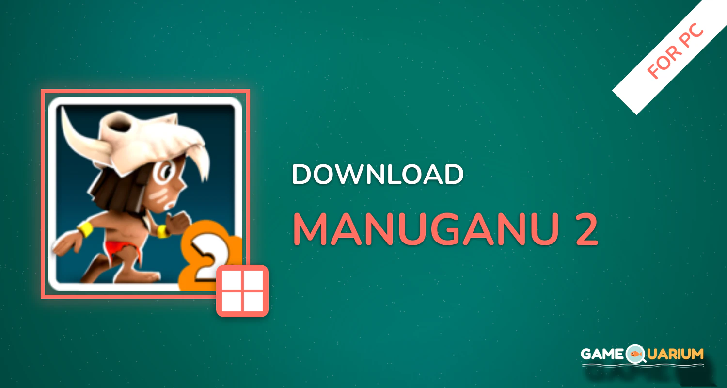 Manuganu 2 for PC Manuganu 2 for PC