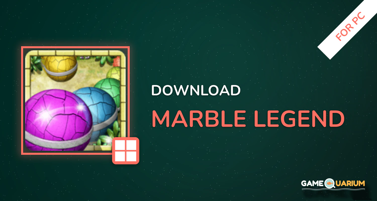 Marble Legend for PC Marble Legend for PC