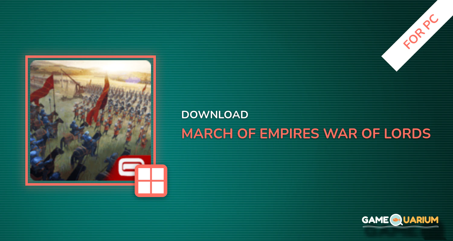 March of Empires: War of Lords for PC
