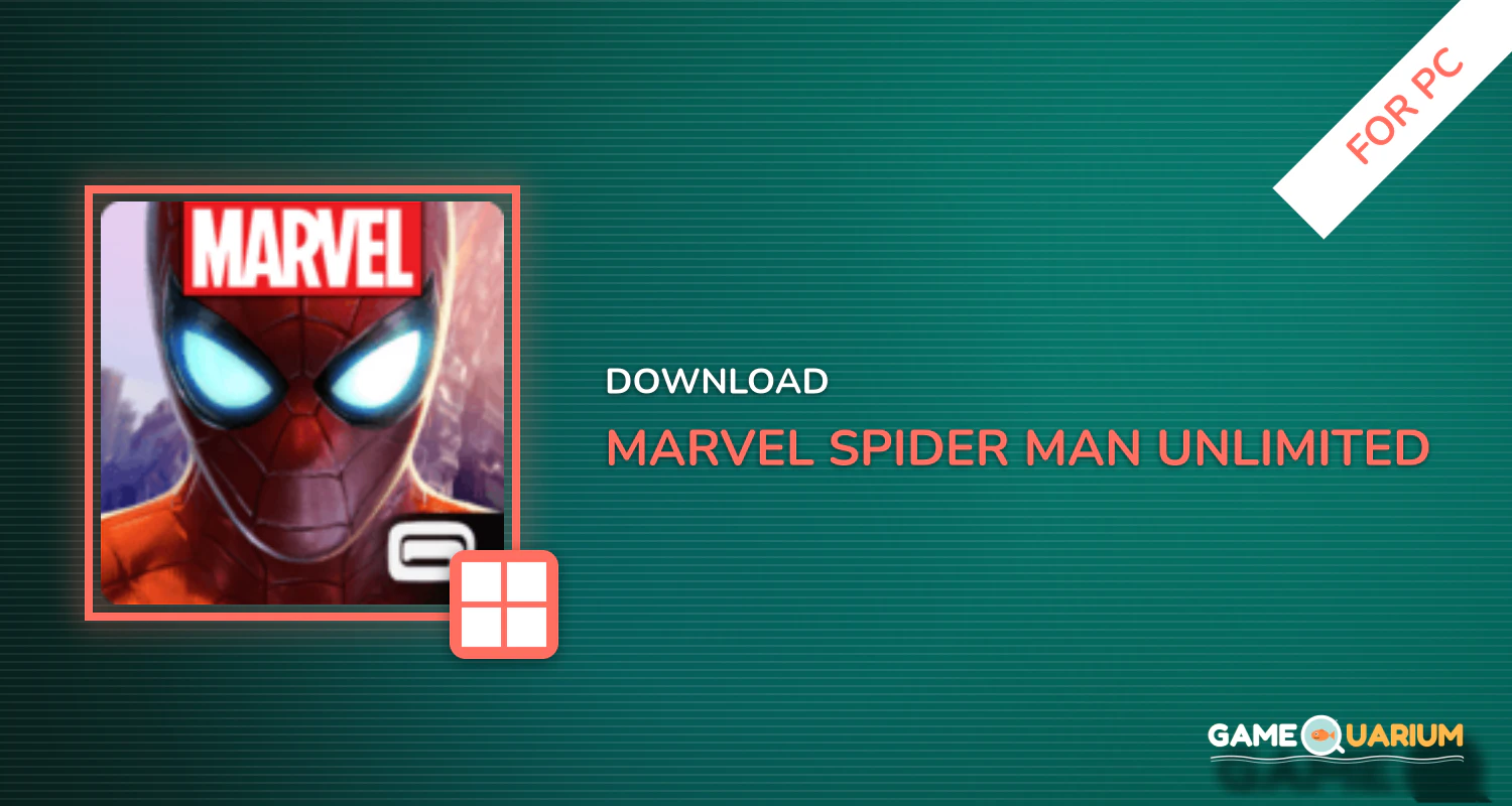 MARVEL Spider-Man Unlimited for PC MARVEL Spider-Man Unlimited for PC
