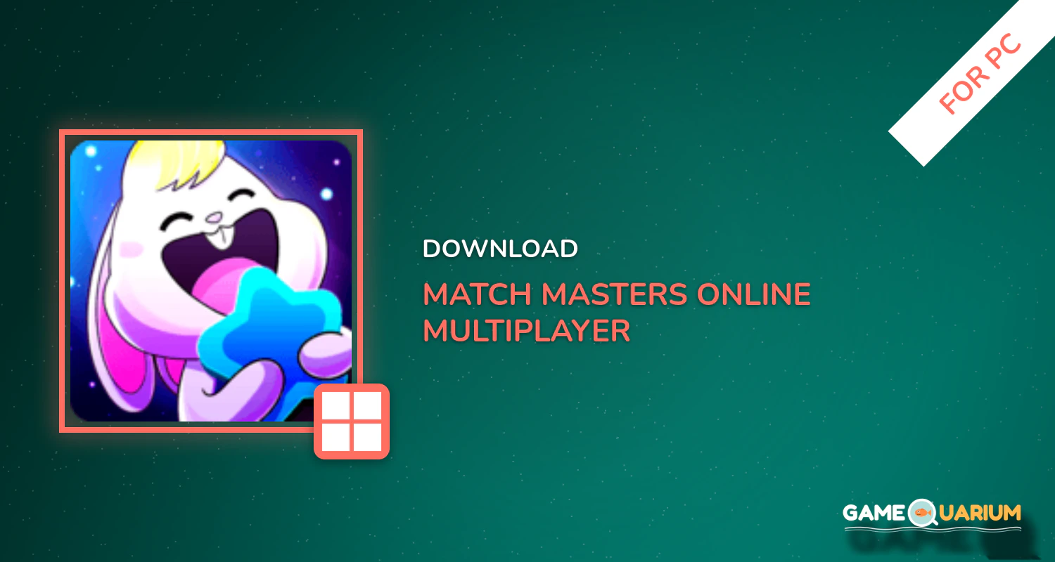 Match Masters - Online Multiplayer Match 3 Puzzle for PC Match Masters - Online Multiplayer Match 3 Puzzle for PC