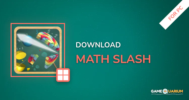 Math Slash for PC Math Slash for PC