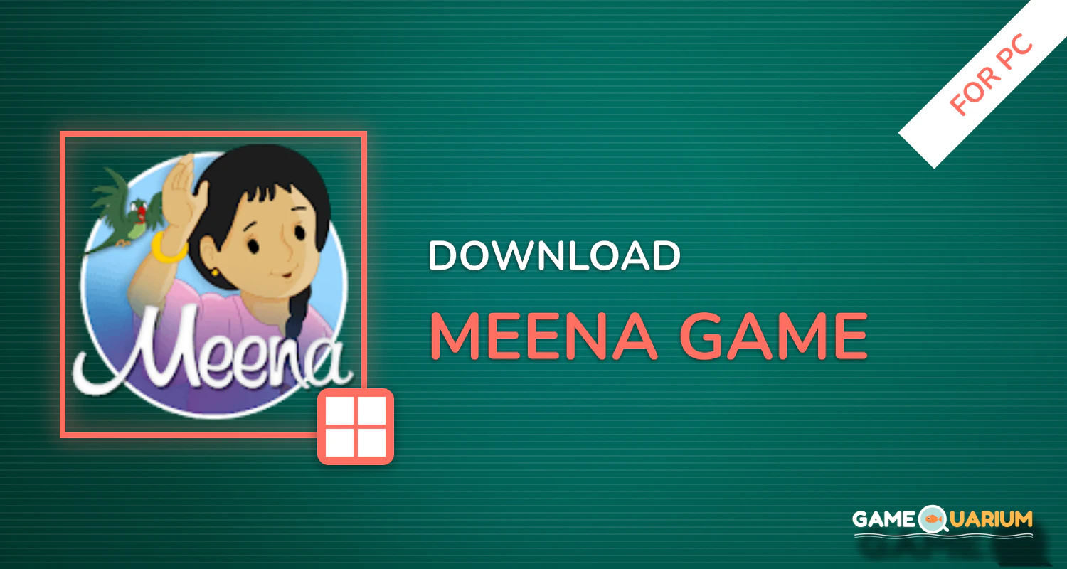 Meena Game for PC