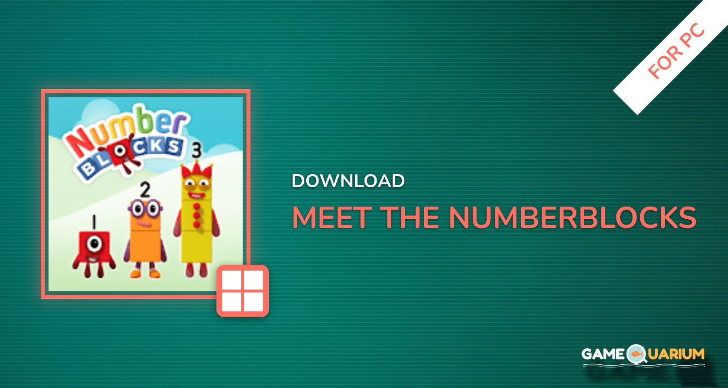 Meet the Numberblocks for PC Meet the Numberblocks for PC