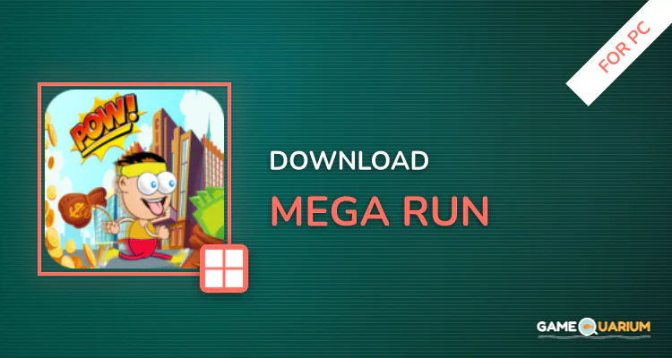 Mega Run for PC