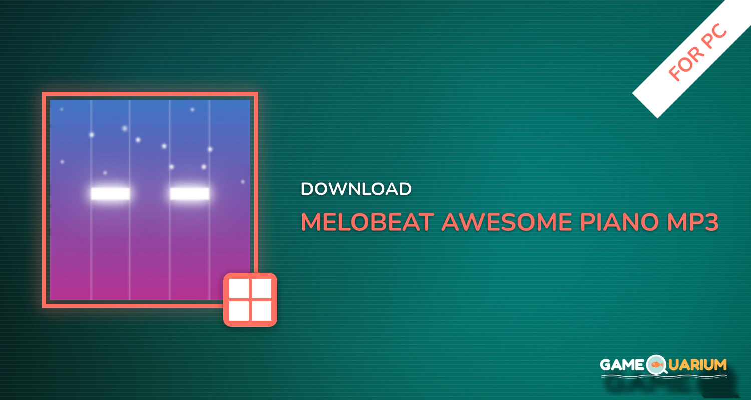 MELOBEAT - Awesome Piano & MP3 Rhythm Game for PC MELOBEAT - Awesome Piano & MP3 Rhythm Game for PC
