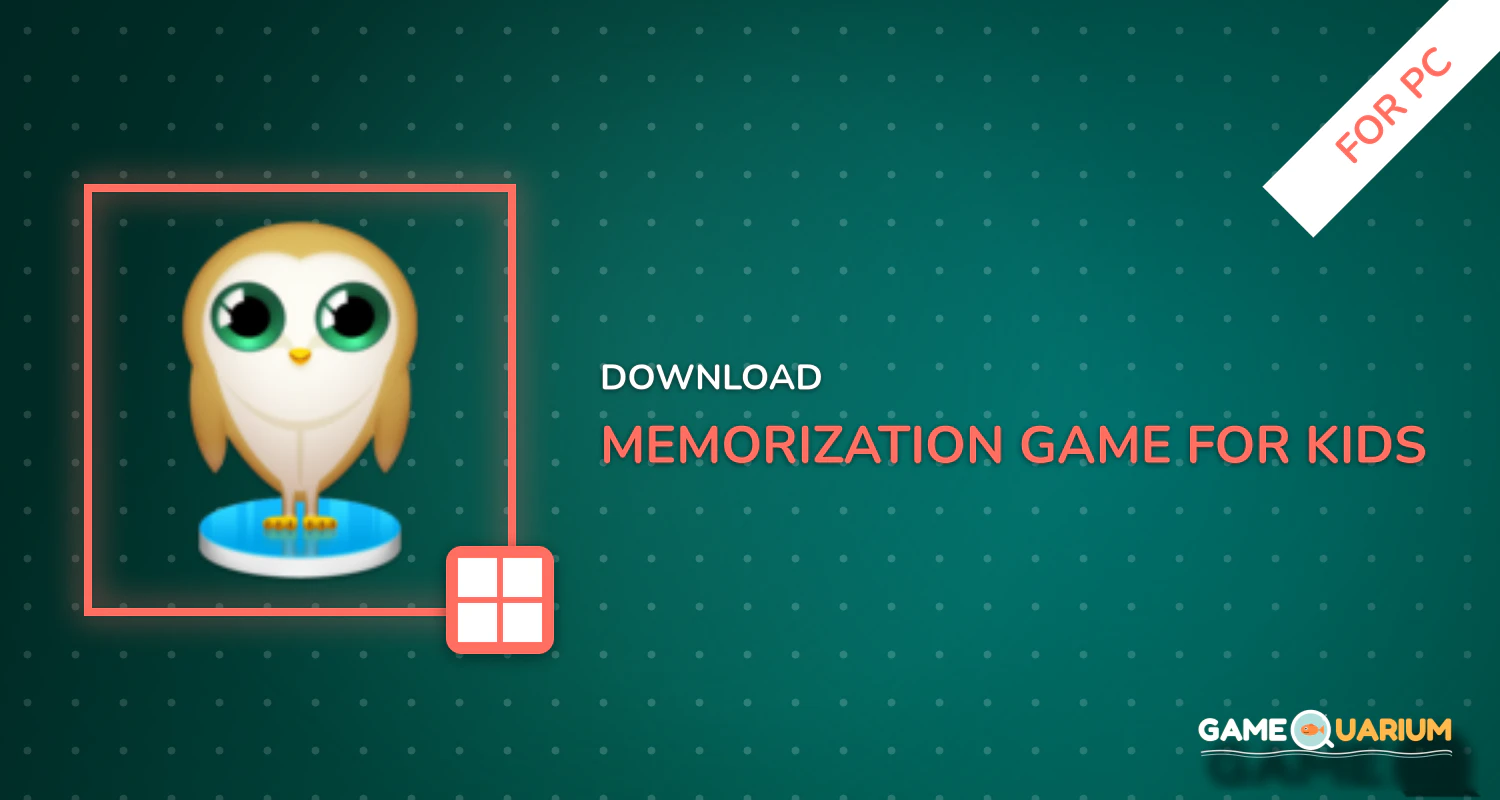 Memorization Game for Kids for PC Memorization Game for Kids for PC