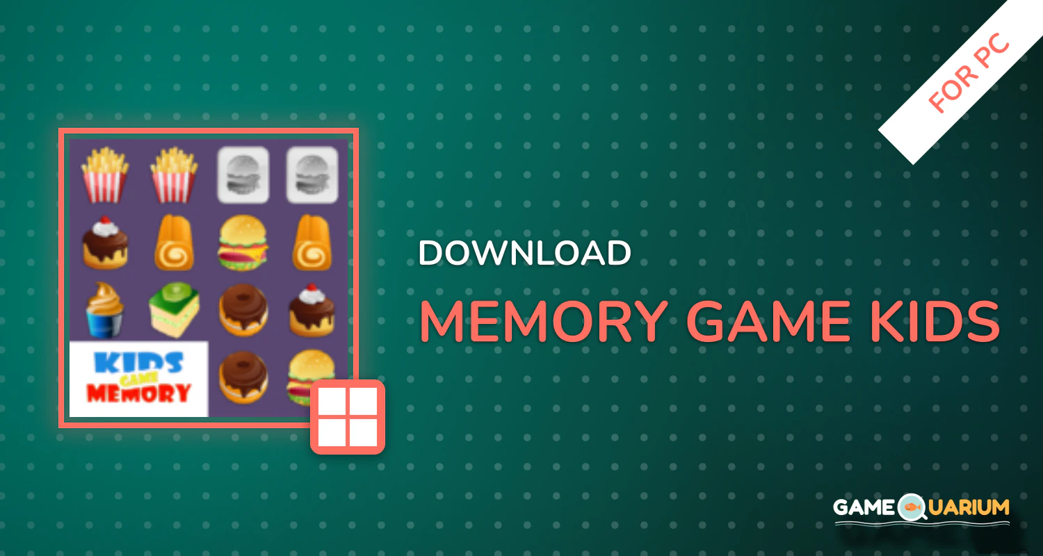 Memory Game Kids for PC Memory Game Kids for PC
