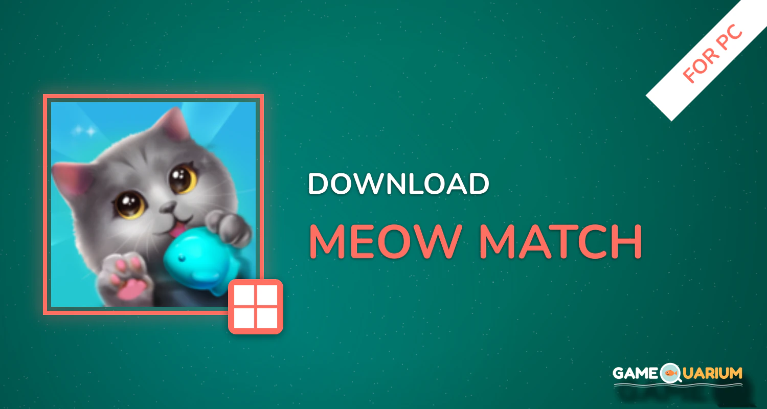 Meow Match for PC Meow Match for PC