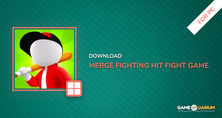 Merge Fighting: Hit Fight Game for PC Merge Fighting: Hit Fight Game for PC