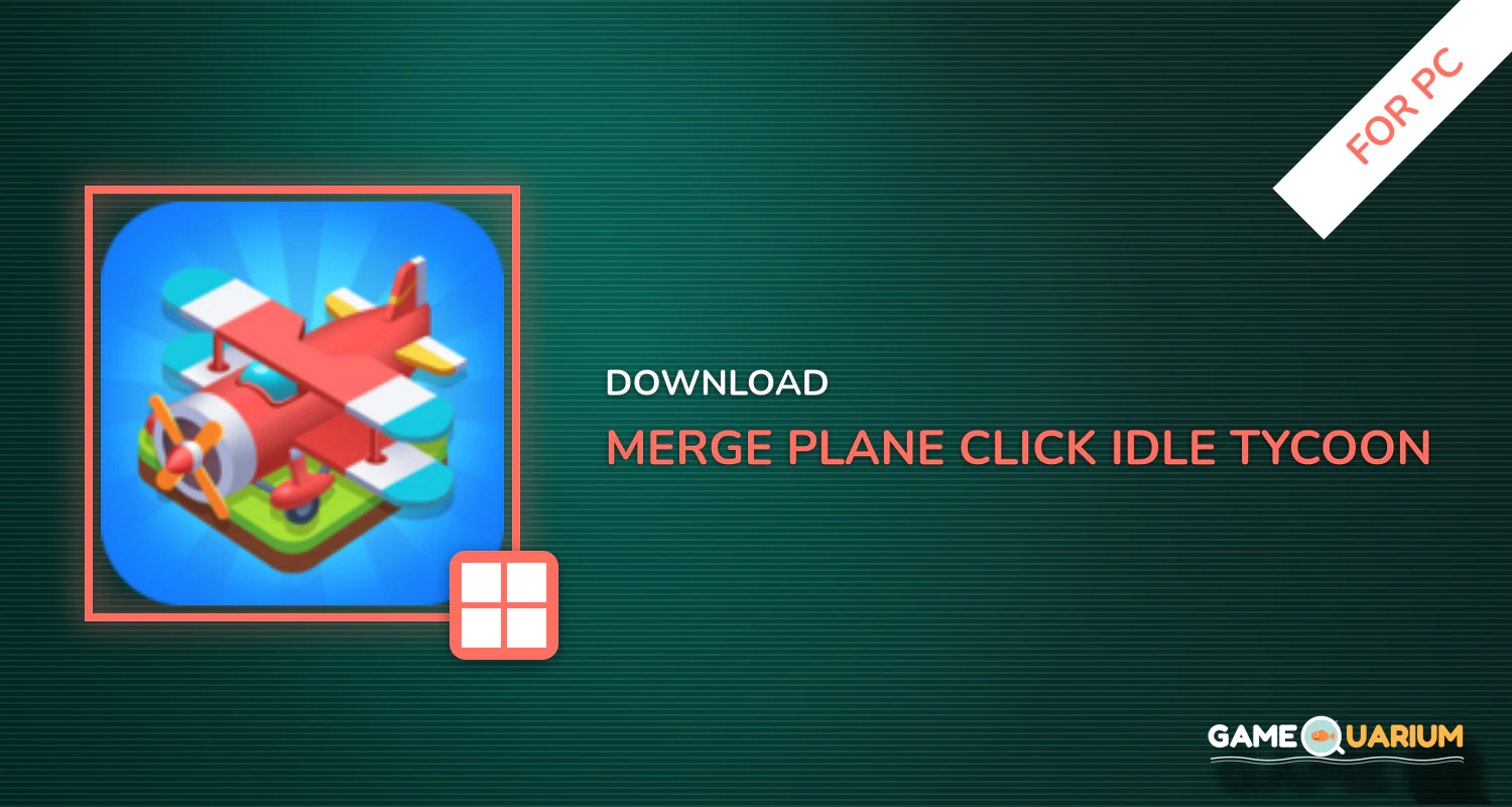 Merge Plane - Click & Idle Tycoon for PC