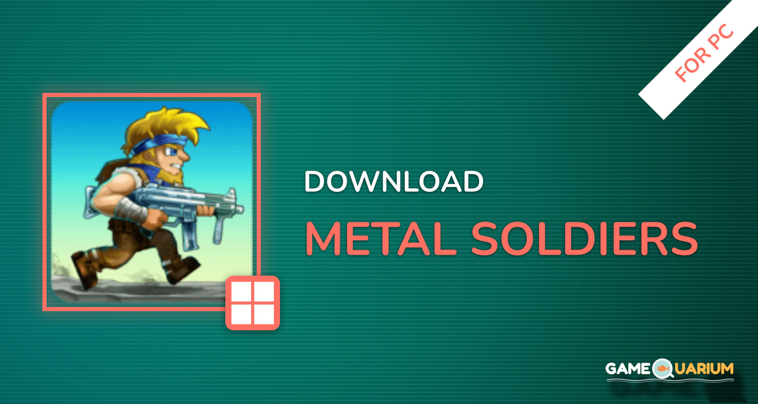 Metal Soldiers for PC Metal Soldiers for PC