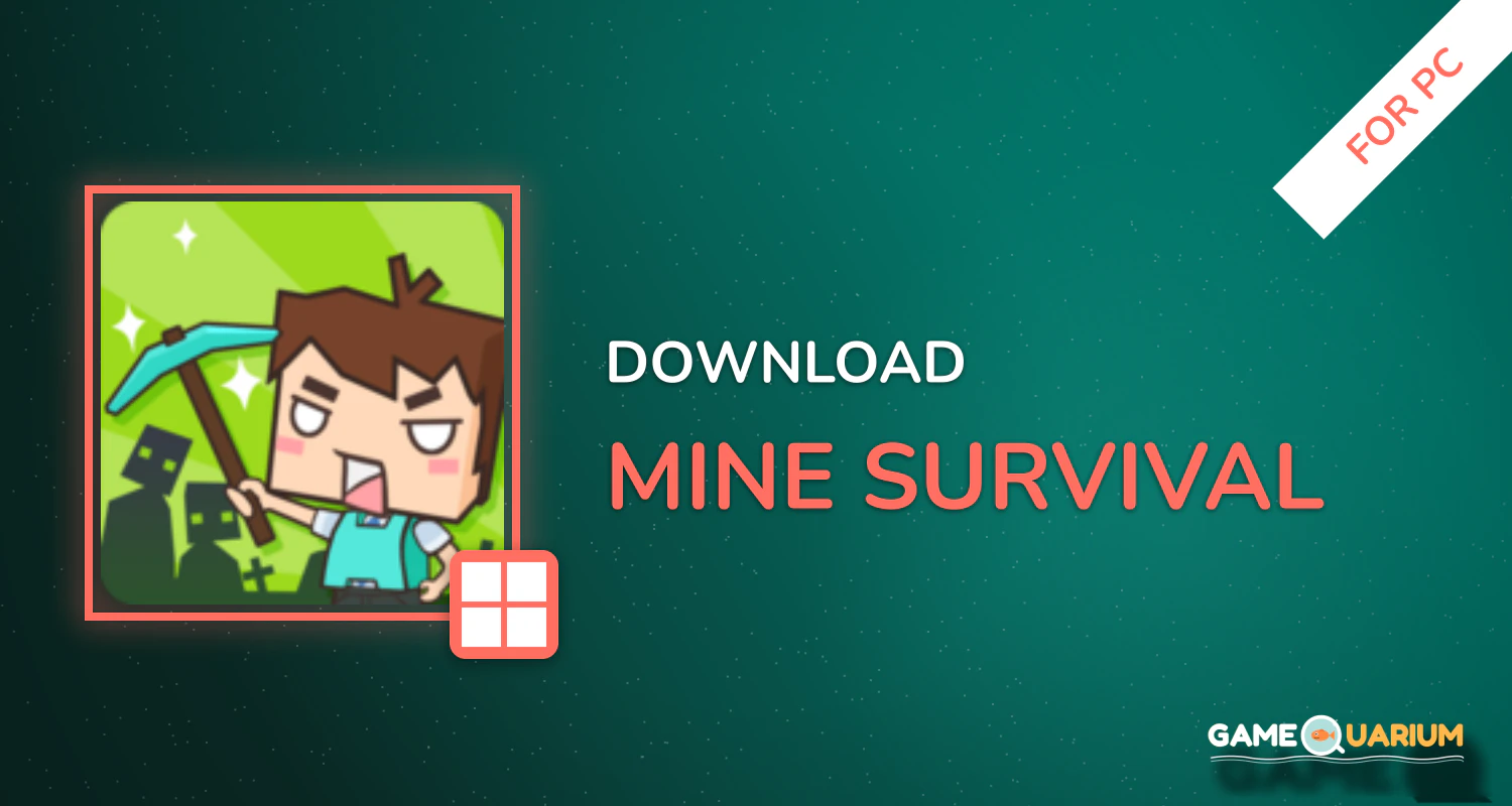 Mine Survival for PC Mine Survival for PC