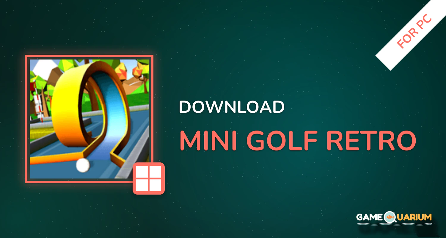 Mini Golf: Retro for PC Mini Golf: Retro for PC