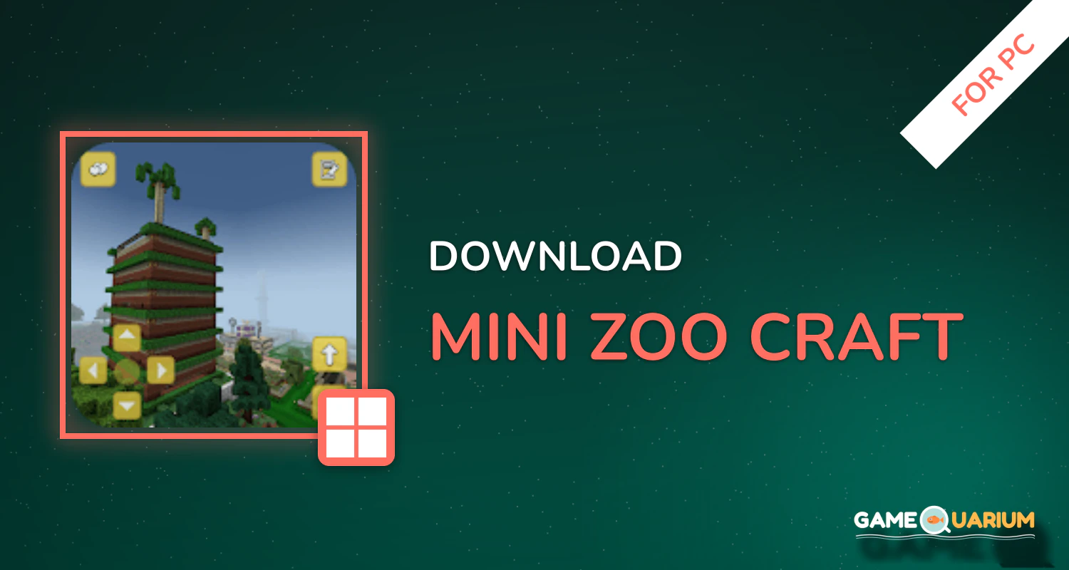 Mini Zoo Craft for PC Mini Zoo Craft for PC