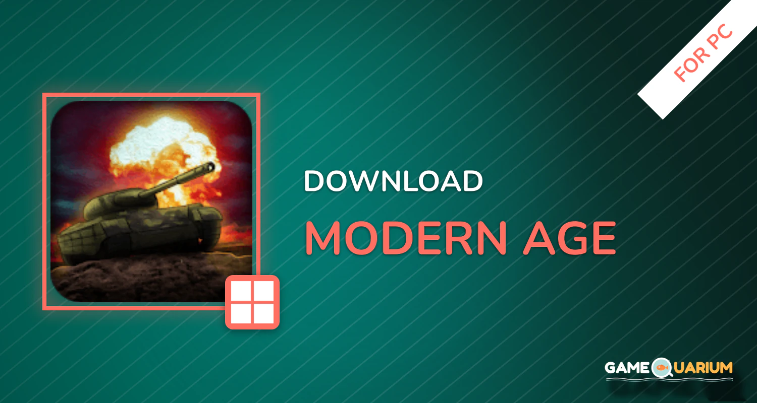 Modern age for PC Modern age for PC