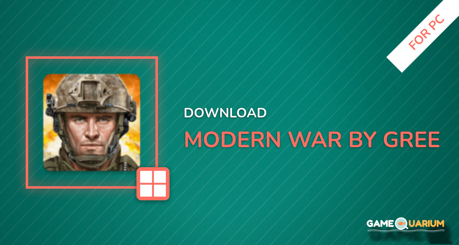 Modern War by GREE for PC