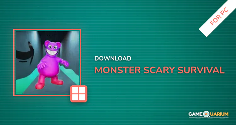 Monster Scary Survival for PC Monster Scary Survival for PC