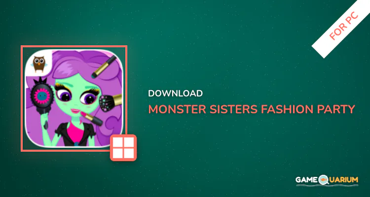 Monster Sisters Fashion Party for PC Monster Sisters Fashion Party for PC