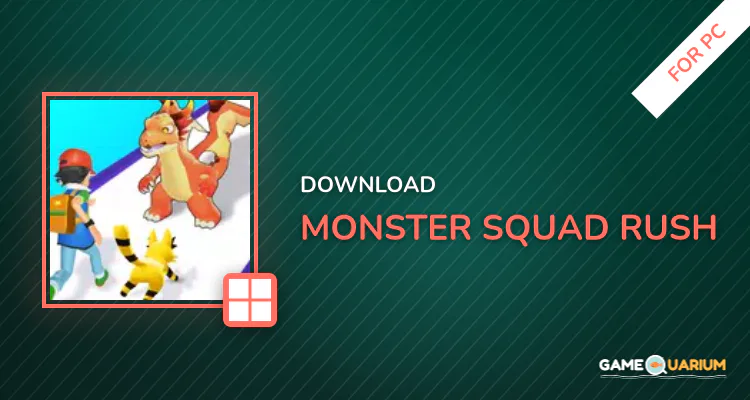 Monster Squad Rush for PC Monster Squad Rush for PC
