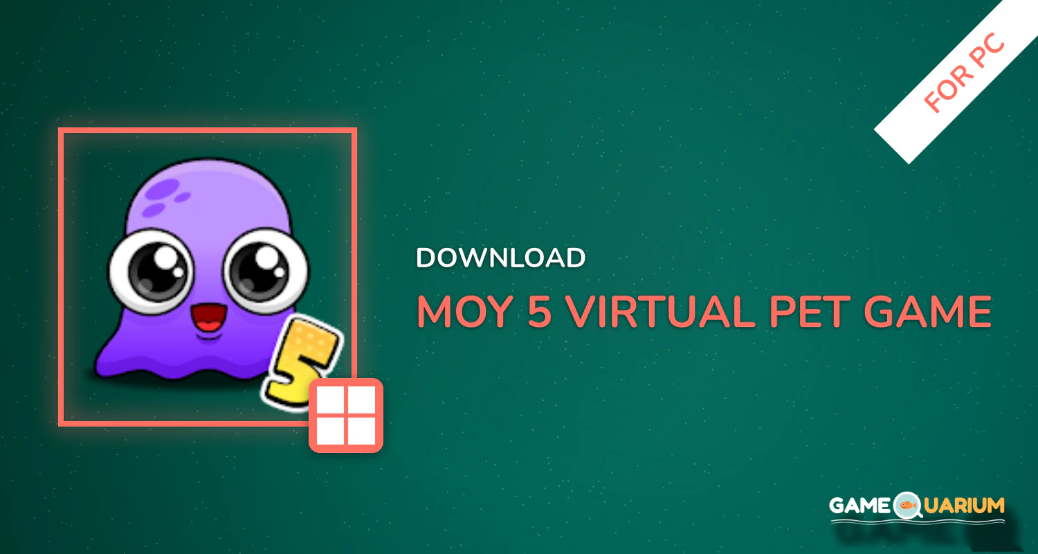 Moy 5 - Virtual Pet Game for PC Moy 5 - Virtual Pet Game for PC