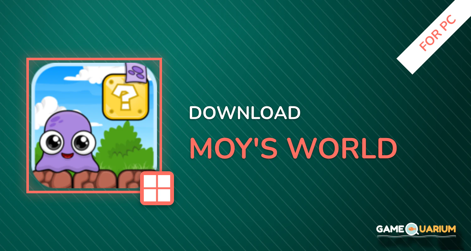 Moy's World for PC Moy's World for PC