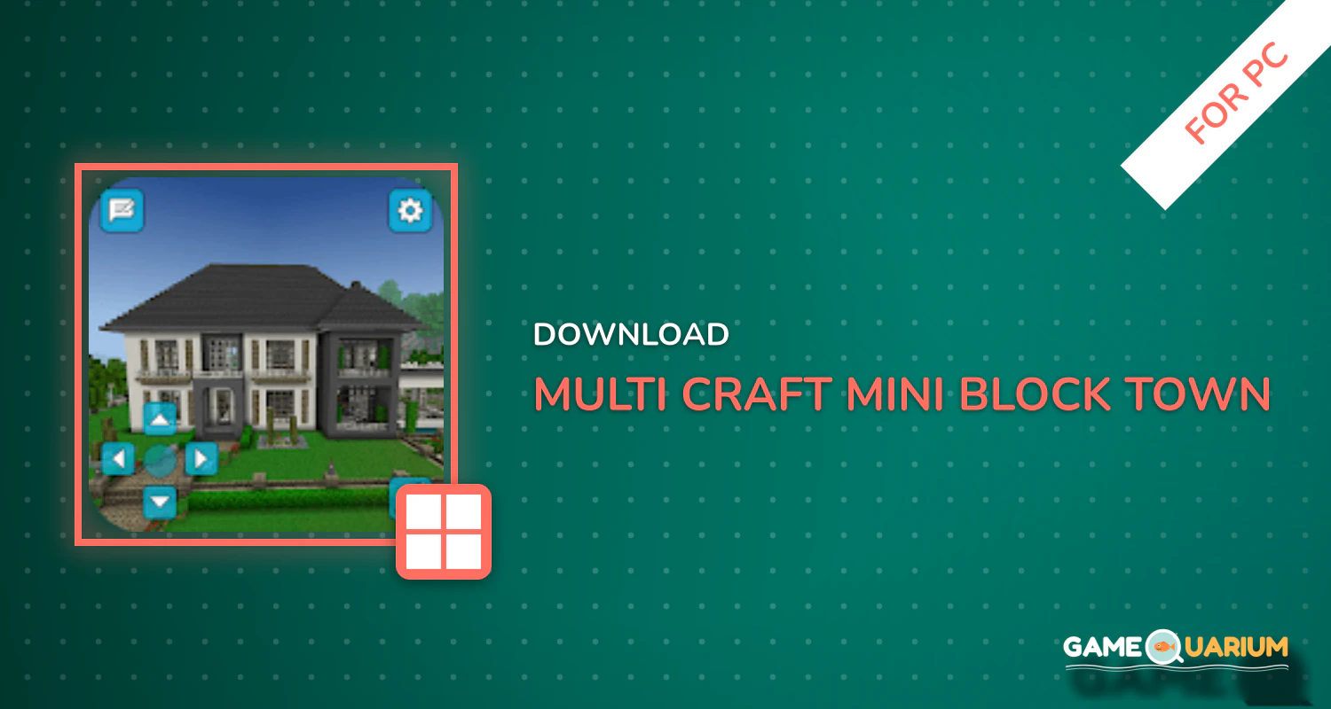 Multi Craft : Mini Block Town for PC