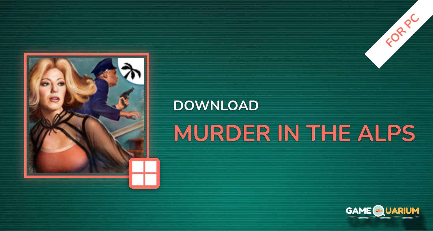 Murder in the Alps for PC Murder in the Alps for PC
