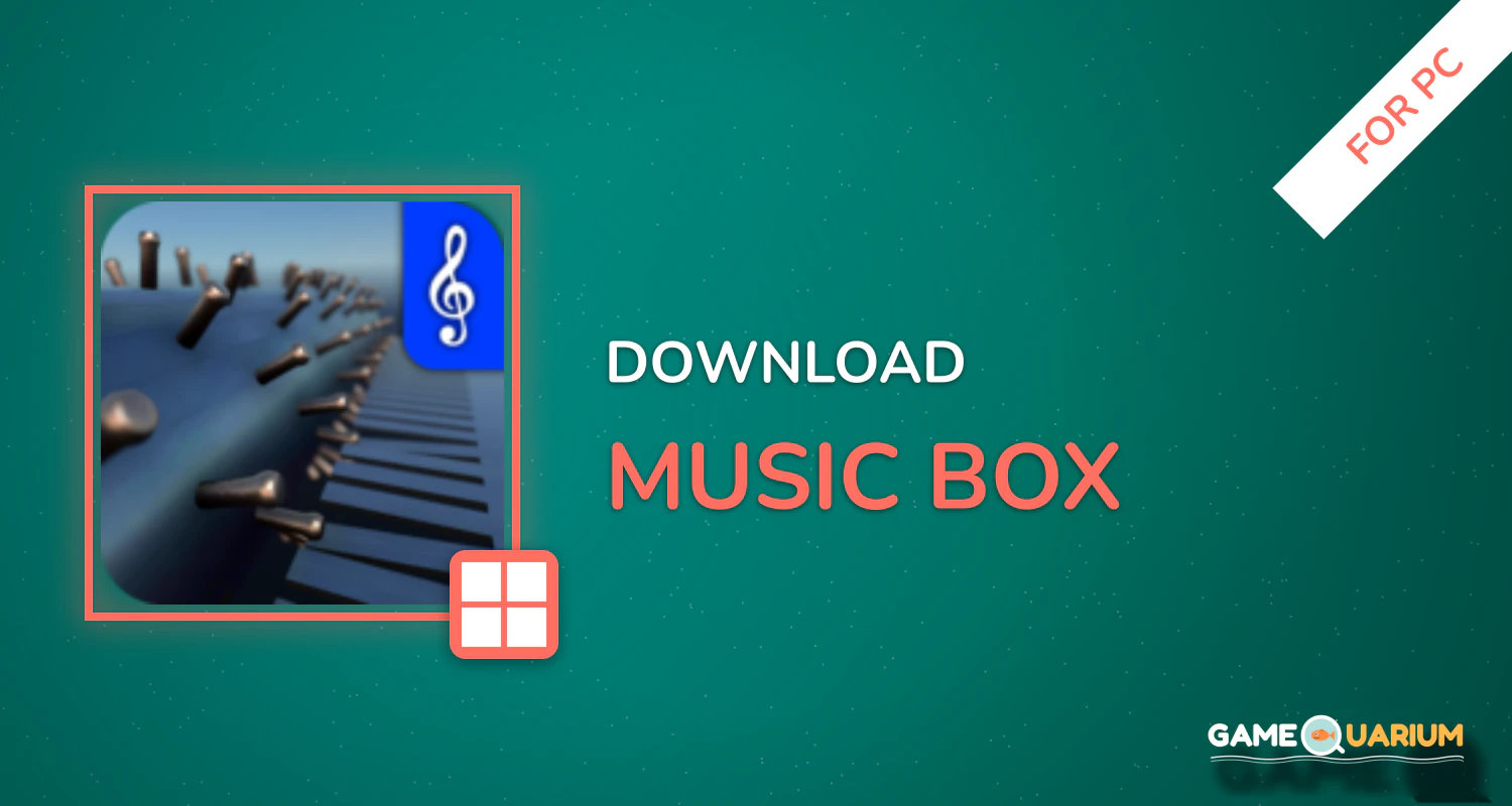 Music Box for PC Music Box for PC