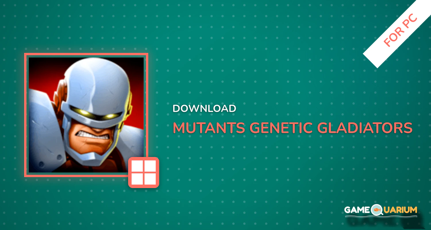 Mutants Genetic Gladiators for PC Mutants Genetic Gladiators for PC
